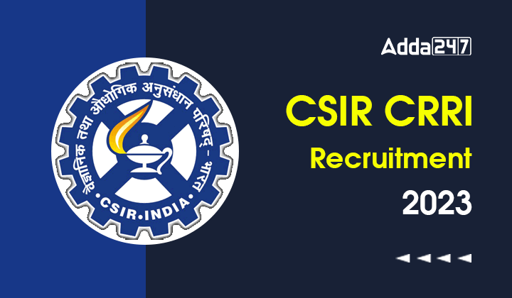 CSIR CRRI Recruitment 2023 Notification Out For Scientists Posts, Get Details_30.1