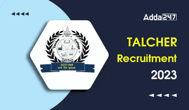 TALCHER Recruitment 2023 Notification Out for 55 Posts, Download PDF_30.1