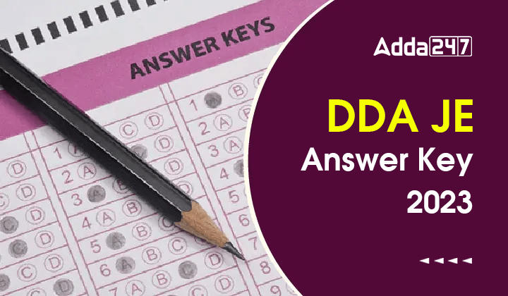 DDA JE Answer Key 2023, Direct Link to Download PDF_30.1