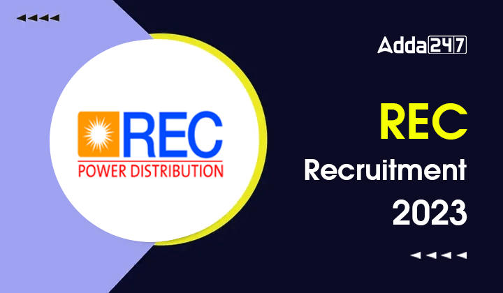 REC Recruitment 2023 Notification Out for 125 Posts_30.1