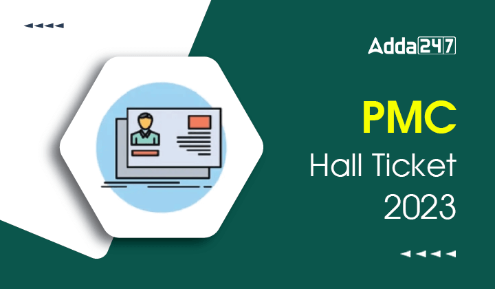PMC Hall Ticket 2023 Direct Link to Download PDF_30.1