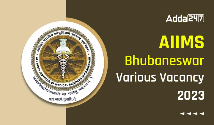 AIIMS Bhubaneswar Vacancy 2023 Out For 775 Non Teaching Posts