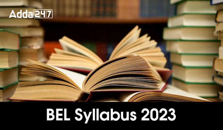 BEL Syllabus 2023, Latest Exam Pattern and Download PDF_30.1
