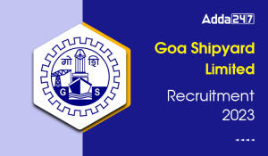Goa Shipyard Recruitment 2023