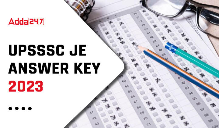 UPSSSC JE Answer Key 2023, Direct Link To Download PDF_30.1