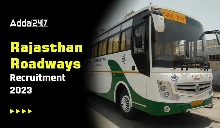 Rajasthan Roadways Recruitment 2023 Notification Vacancy Eligibility Rajasthan Roadways Recruitment 2023 Notification Vacancy Eligibility