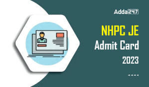 NHPC JE Admit Card 2023