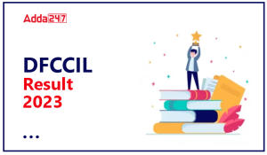 DFCCIL Result 2023