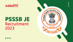 PSSSB JE Recruitment 2023