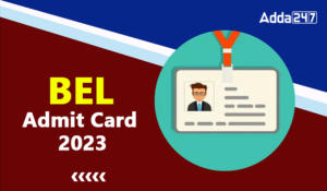 BEL Admit Card 2023