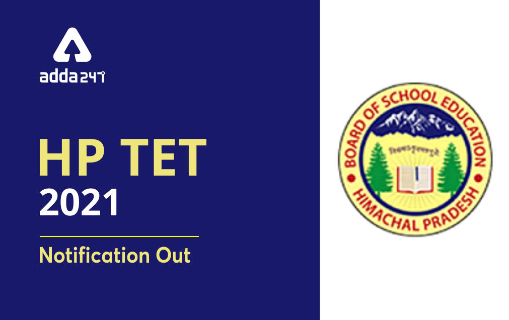 HP TET Apply Online 2021[Extended]: Check Exam Dates, Notification & Eligibility_30.1