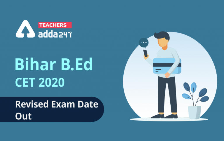 Bihar B.ED CET 2021: Revised Exam Date Out, Check New Exam Date, Exam Pattern_30.1