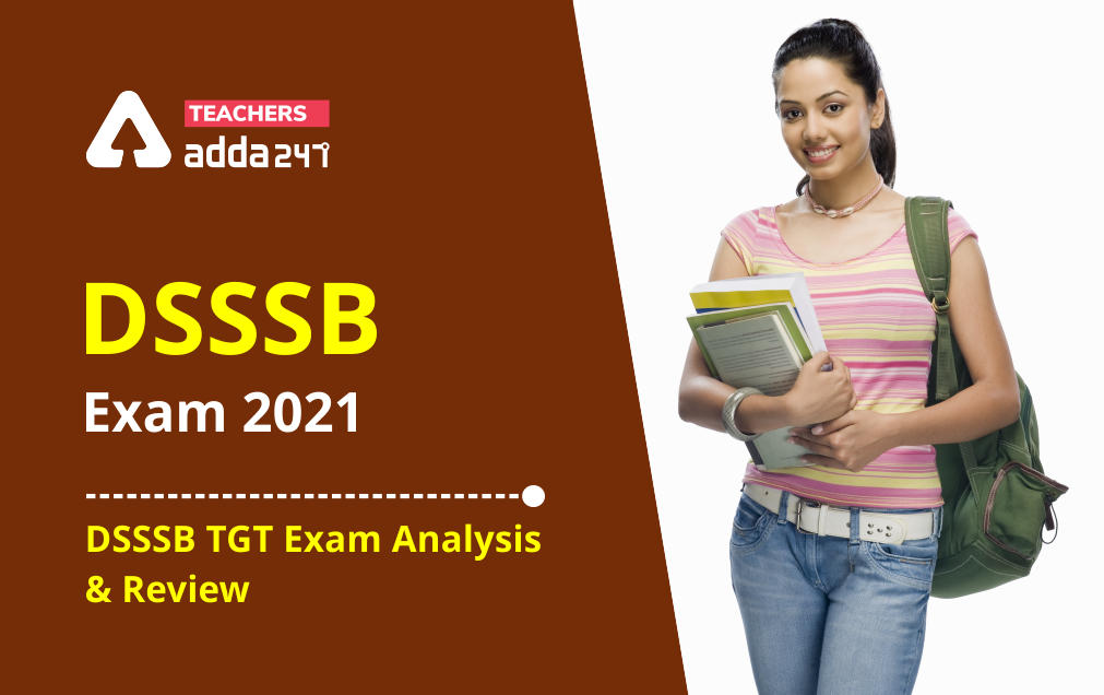 DSSSB TGT Computer Science Exam Analysis 2021: 1st August, Shift 1 Exam Review Questions_30.1