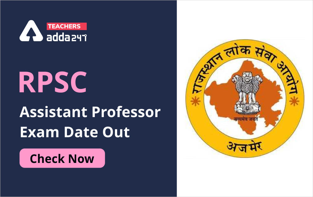 RPSC Exam Date 2021(Out): Apply Online For 918 Assistant Professor Post_30.1