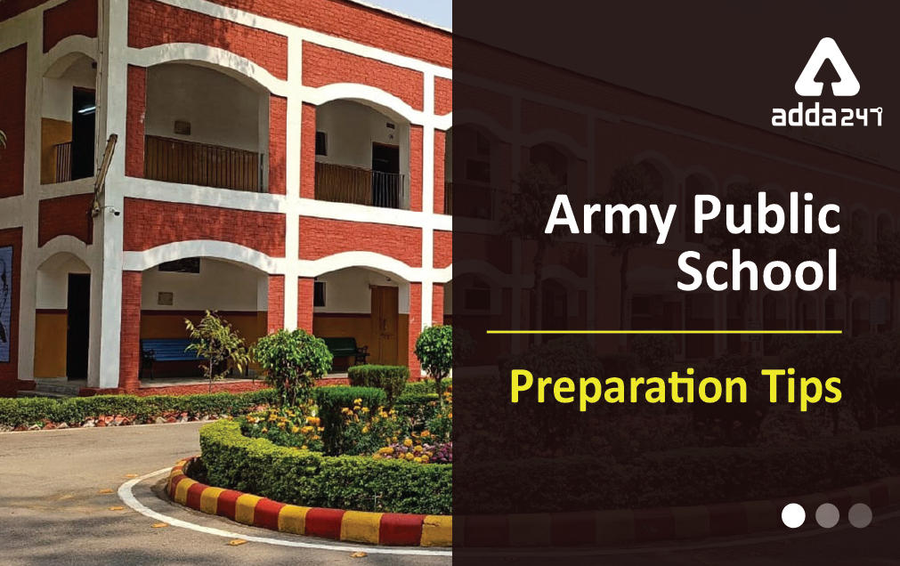 Army Public School Preparation Tips And Strategy: How to Crack Army Public School Teaching Exam_30.1