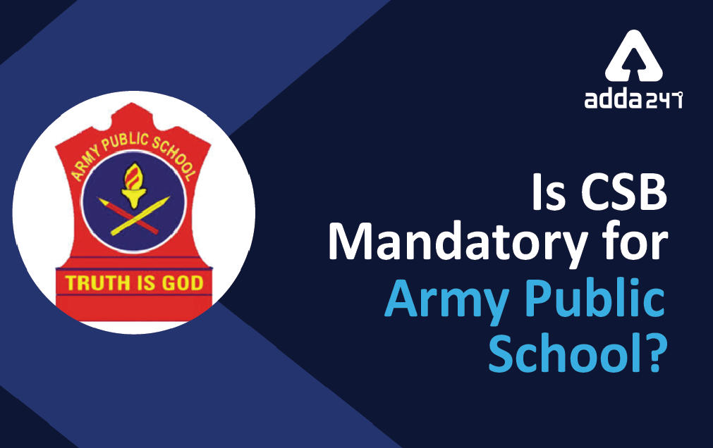 Is CSB Compulsory For Army Public School?_30.1
