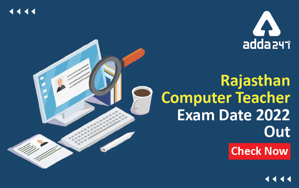 Rajasthan Computer Teacher Exam Date 2022 Timing & Shifts_30.1