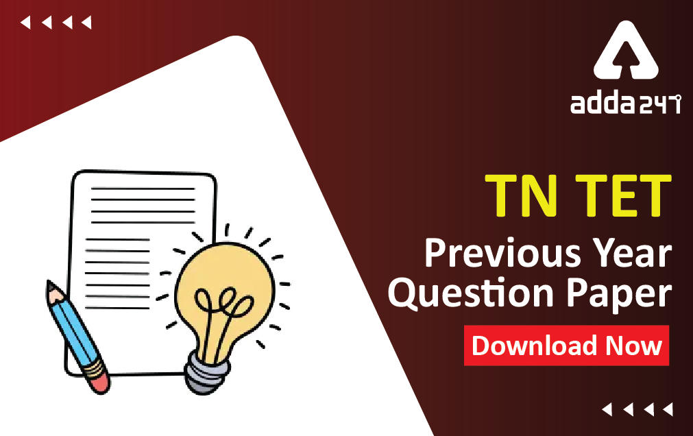 TNTET Previous Year Question Paper PDF: Download Now_30.1