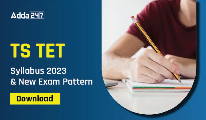TS TET Syllabus 2023 For Paper 1 and Paper 2 PDF Download_30.1