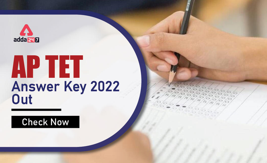 AP TET Final Answer Key 2022 OUT For Paper 1 & 2 on aptet.apcfss.in_30.1