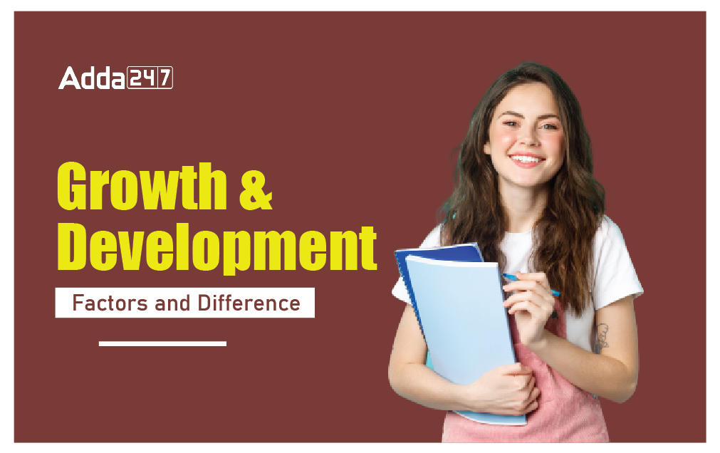 Growth & Development Check Factors and Difference in Hindi_30.1
