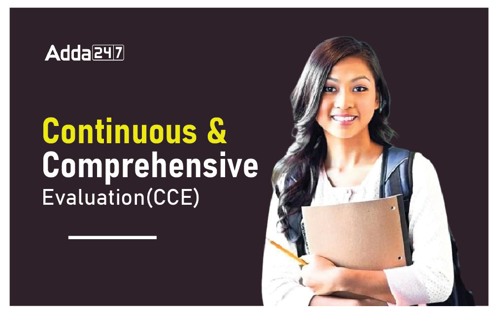 Continuous and Comprehensive Evaluation(CCE) :Definition, Types, Scholastic and Co Scholastic_30.1