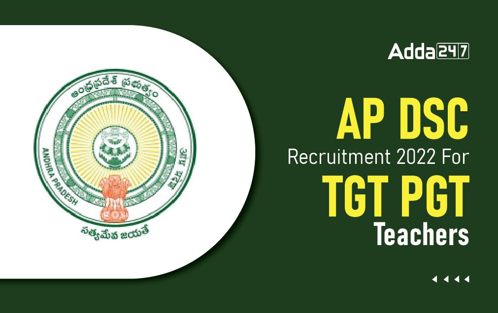 AP DSC Recruitment 2022 For TGT PGT Teachers_30.1