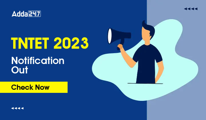 TNTET 2023 Notification, Eligibility & Application Form_30.1