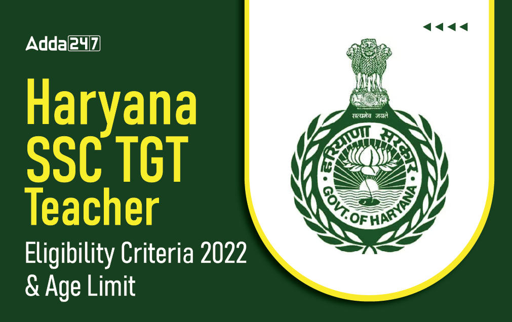 Haryana HSSC TGT Teacher Eligibility Criteria 2023 & Age Limit_30.1