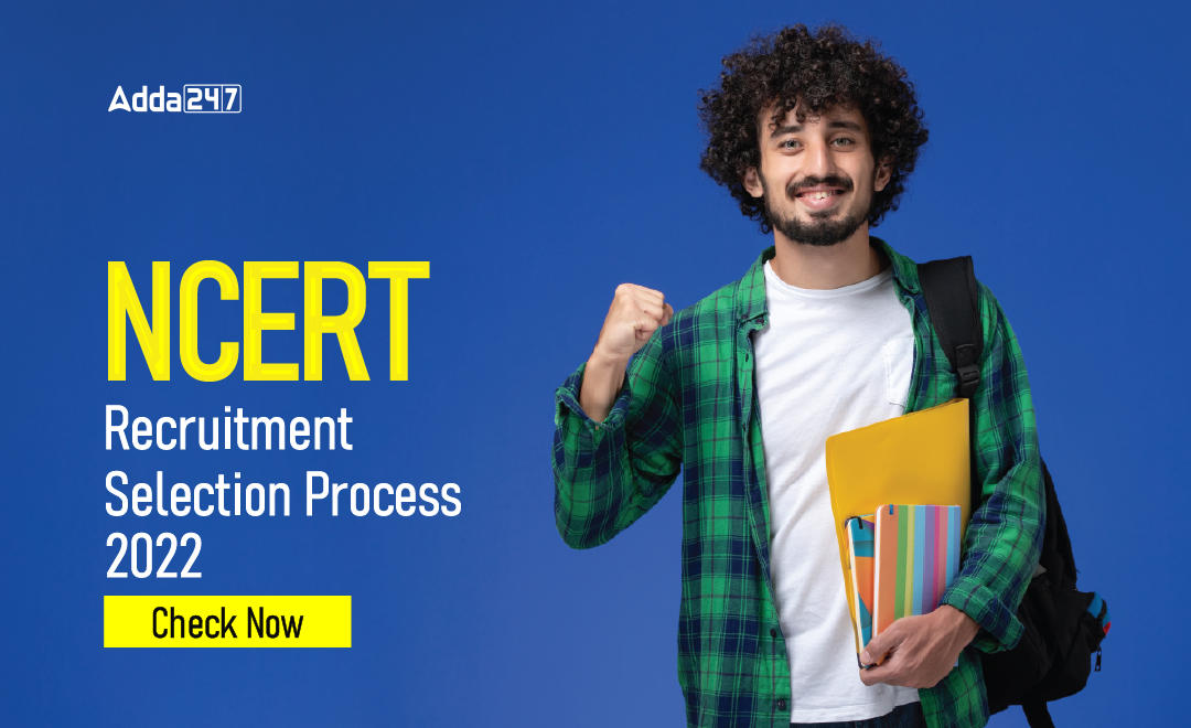 NCERT Recruitment Selection Process 2022_30.1