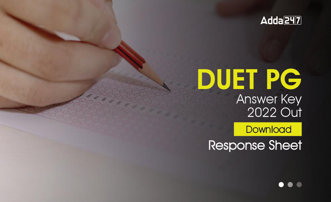 DUET PG Answer Key 2022 Out, Download Response Sheet_30.1