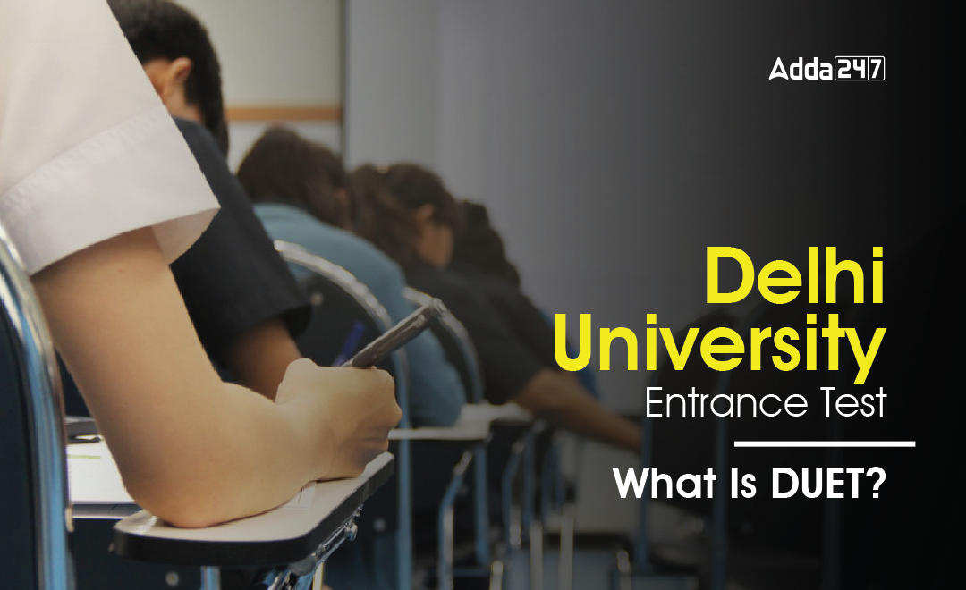 Delhi University Entrance Test - What Is DUET?_30.1