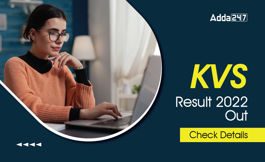 KVS Result 2023 Out, Download Link For TGT PGT PRT & Non Teaching Posts_30.1