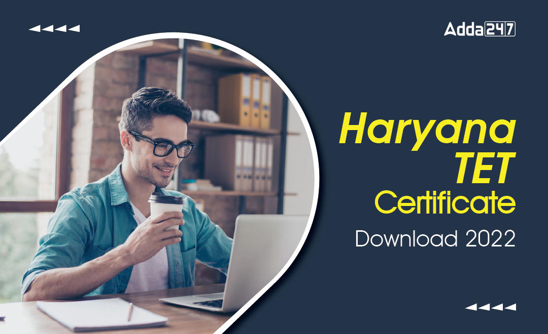 Haryana TET Certificate Download 2022 At haryanatet.in_30.1