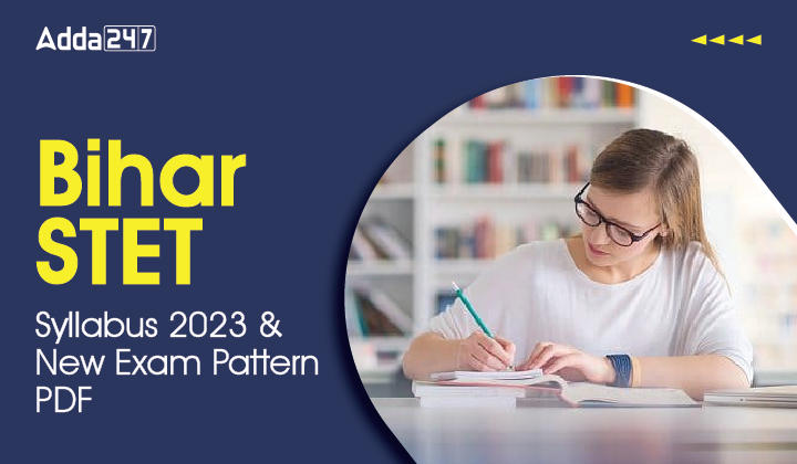 Bihar STET Syllabus 2023 & New Exam Pattern PDF_30.1
