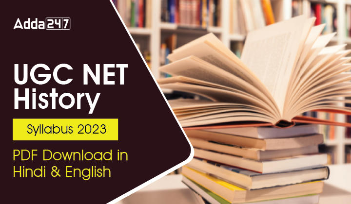 UGC NET History Syllabus 2023 PDF Download in Hindi & English_30.1