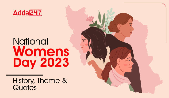 National Womens Day 2023, History, Theme & Quotes  _30.1