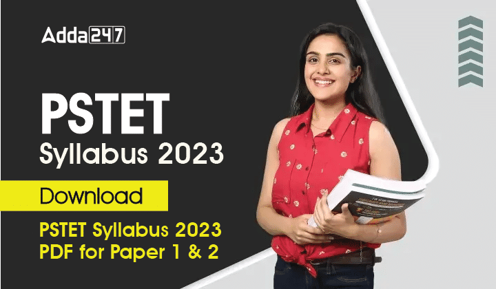 PSTET Syllabus 2023 Paper 1 & 2 PDF Download_30.1