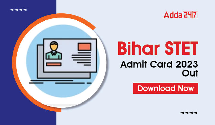 Bihar STET Admit Card 2023 Out Direct Download Link_30.1