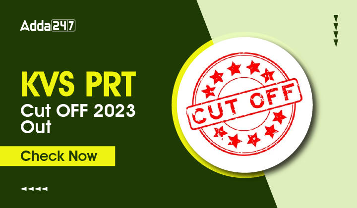 KVS PRT Cut Off 2023 and Merit List PDF Download_30.1