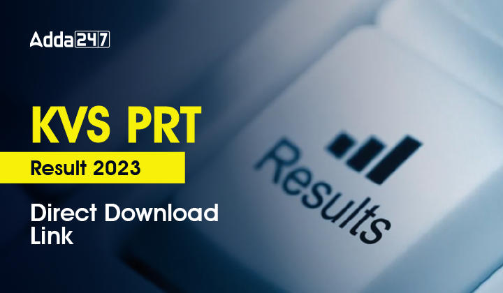 KVS PRT Result 2023, Direct Download Link Here_30.1