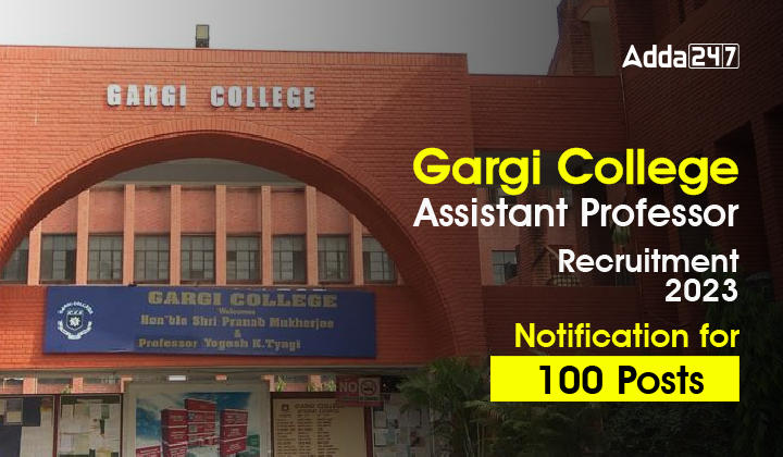 Gargi College Assistant Professor Recruitment 2023 Notification PDF Download_30.1