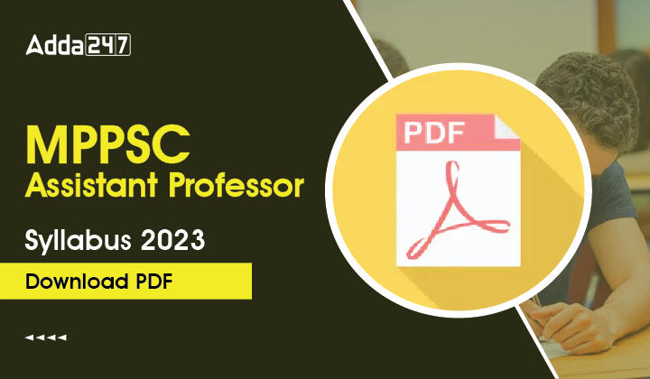 MPPSC Assistant Professor Syllabus 2023, Download PDF_30.1