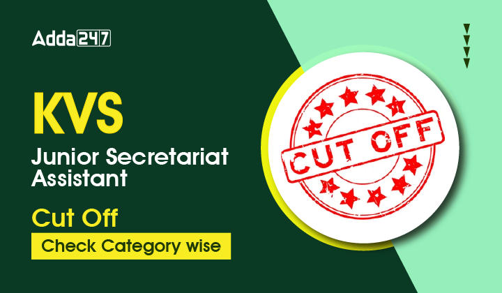 KVS Junior Secretariat Assistant Cut Off Marks 2023 Category Wise_30.1