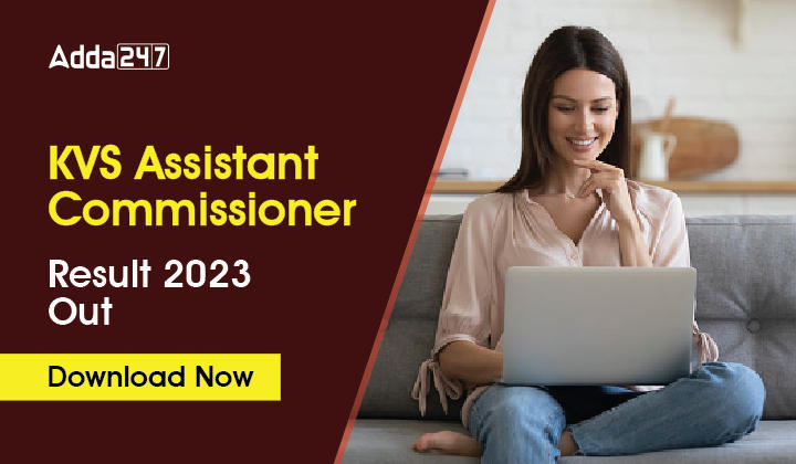 KVS Assistant Commissioner Result 2023 Out, Download From Here_30.1
