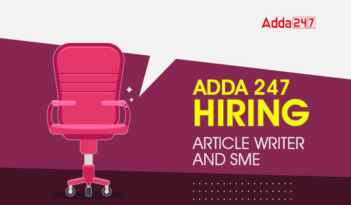 Adda247 Hiring for Article Writer and SME_30.1