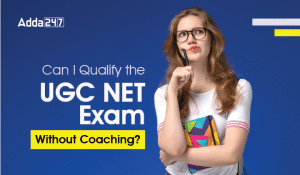 Can I Qualify the UGC NET Exam without Coaching-01