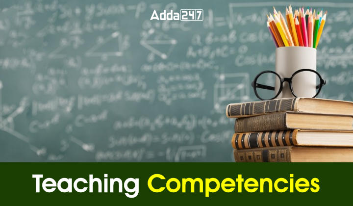 Teaching Competencies, Download Teaching Aptitude Study Notes PDF