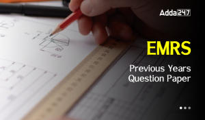 EMRS Previous Year Question Paper, Download PDF Question With Answer