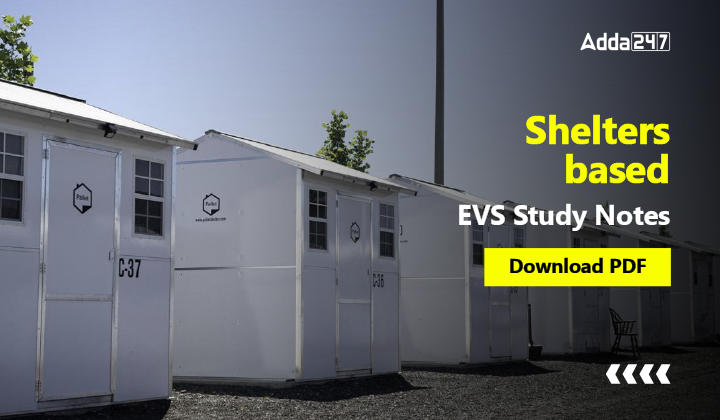 Shelters EVS Study Notes, Download PDF_30.1